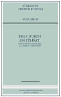 The Church on Its Past 0954681010 Book Cover