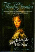 But When She was Bad... (Road to Avonlea, #23) 0553481223 Book Cover