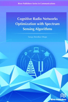 Cognitive Radio Networks Optimization with Spectrum Sensing Algorithms 8793102003 Book Cover