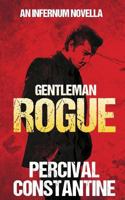 Gentleman Rogue 151483801X Book Cover