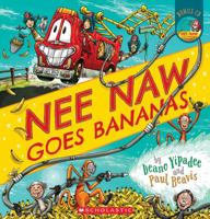 Nee Naw Goes Bananas 1775436195 Book Cover