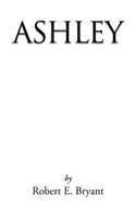 Ashley 166556864X Book Cover