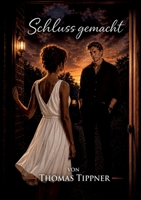 Schluss gemacht (German Edition) 3696371734 Book Cover