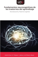Fundamentos neurocognitivos de los trastornos del aprendizaje (Spanish Edition) 6209382657 Book Cover