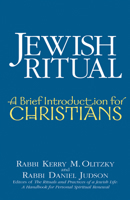 Jewish Ritual: A Brief Introduction For Christians 1580232108 Book Cover