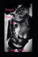 Designed Outta Line 1792944535 Book Cover