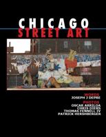 Chicago Street Art 0615461220 Book Cover