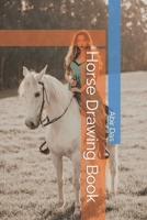 Horse Drawing Book B09SPC54HD Book Cover