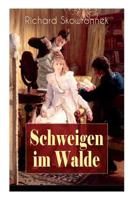 Schweigen Im Walde (Vollst�ndige Ausgabe) 8026885813 Book Cover