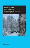 Eine Familie in bewegten Zeiten 3746928745 Book Cover