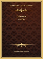 Galveston (1879) 1120285526 Book Cover