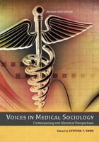 Voices in Medical Sociology: Contemporary and Historical Perspectives 1621318362 Book Cover