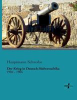 Der Krieg in Deutsch-Sudwestafrika 3956105850 Book Cover