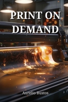 Print on Demand (Spanish Edition) B0DTQCWB11 Book Cover