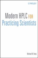 Modern HPLC for Practicing Scientists 047172789X Book Cover