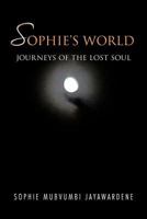 Sophie's World: Journey of the Lost Soul 1466939184 Book Cover
