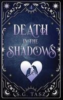 Death in the Shadows (The Miss Adventure Supernatural Suspense Saga) B0FM8CHBKF Book Cover