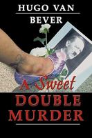 A Sweet Double Murder 1452004412 Book Cover