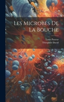 Les microbes de la bouche 1021479527 Book Cover