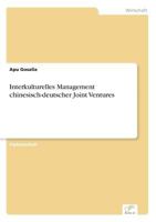 Interkulturelles Management Chinesisch-Deutscher Joint Ventures 3867464758 Book Cover