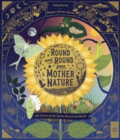 Round and Round Goes Mother Nature: 48 Stories of Life Cycles Around the World 0711279780 Book Cover