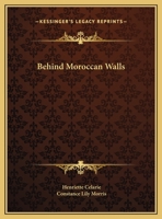 Behind Moroccan Walls 0766159779 Book Cover