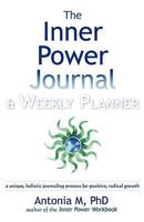 The Inner Power Journal & Weekly Planner 0971793948 Book Cover
