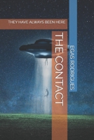 The Contact: They Have Always Been Here B0915GWW49 Book Cover