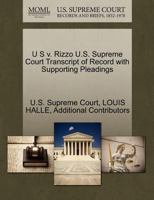Rizzo v. U S U.S. Supreme Court Transcript of Record with Supporting Pleadings 1270272268 Book Cover