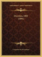 Decretos, 1801 (1891) 1166551512 Book Cover