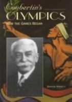 Coubertin's Olympics: How the Games Began (Lerner's Sports Legacy Series) 0822533278 Book Cover