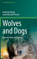 Wolves and Dogs: between Myth and Science 3030984109 Book Cover