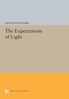 The Expectations of Light 0691013861 Book Cover