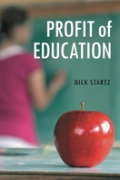 Profit of Education 0313393796 Book Cover