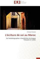 L'A(c)Criture de Soi Au Maroc 3841734324 Book Cover