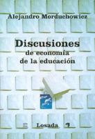 Discusiones De Economia De La Educacion/discussions Of The Economics Of Education (Bib. pedagogica) (Spanish Edition) 950039331X Book Cover