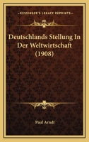 Deutschlands Stellung in der Weltwirtschaft B0BN4B5D6L Book Cover