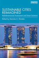 Sustainable Cities Reimagined: Multidimensional Assessment and Smart Solutions 0367254212 Book Cover