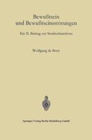 Bewusstsein Und Bewusstseinsstorungen: Ein II. Beitrag Zur Strafrechtsreform 3662244446 Book Cover