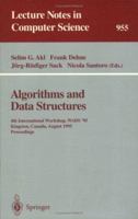 Algorithms and Data Structures: 4th International Workshop, WADS '95, Kingston, Canada, August 16 - 18, 1995. Proceedings (Lecture Notes in Computer Science) 3540602208 Book Cover