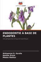 Endodontie À Base de Plantes (French Edition) 663020509X Book Cover