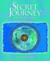 The Secret Journey: Poems And Prayers From Around The World 1905047088 Book Cover