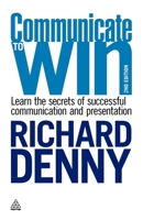 Communicate to Win 0749433272 Book Cover