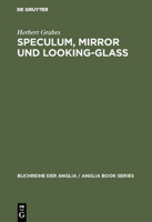 Speculum, Mirror und Looking-Glass 3484420189 Book Cover