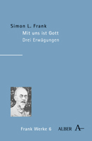Mit Uns Ist Gott: Drei Betrachtungen 3495479384 Book Cover