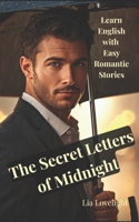 The Secret Letters of Midnight: Learn English with Easy Romantic Stories A2/B1 B0H1VM95P7 Book Cover