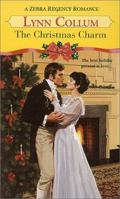 The Christmas Charm (Zebra Regency Romance) 0821767380 Book Cover