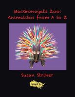 Macgonegal's Zoo: Animalitos from a to Z 179604332X Book Cover
