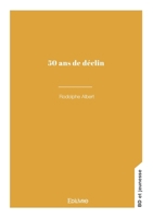 50 ans de déclin (French Edition) 2414812915 Book Cover