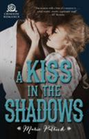 A Kiss in the Shadows 1440594937 Book Cover